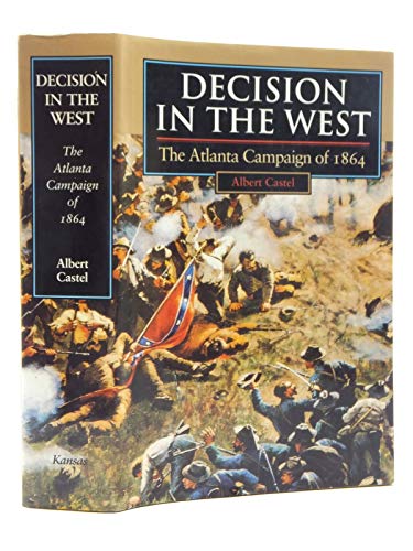 Beispielbild fr Decision in the West: The Atlanta Campaign of 1864 zum Verkauf von ThriftBooks-Atlanta