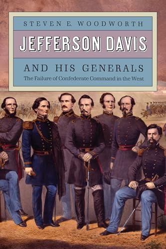 9780700605675: Jefferson Davis and His Generals: The Failure of Confederate Command in the West