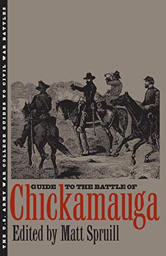 Beispielbild fr Guide to the Battle of Chickamauga (The U.S. Army War College Guides to Civil War Battles) zum Verkauf von Wonder Book