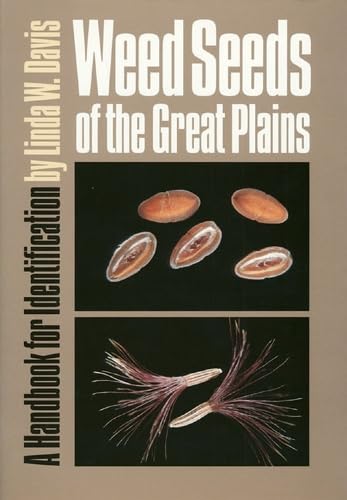 9780700606511: Weed Seeds of the Great Plains: A Handbook for Identification