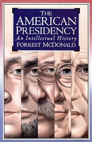 Stock image for The American Presidency: An Intellectual History for sale by Books-FYI, Inc.