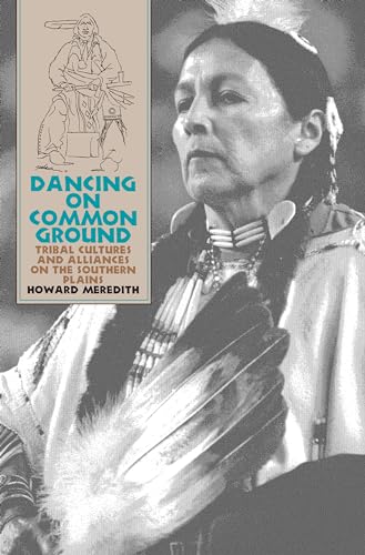 Stock image for Dancing on Common Ground: Tribal Cultures and Alli for sale by N. Fagin Books
