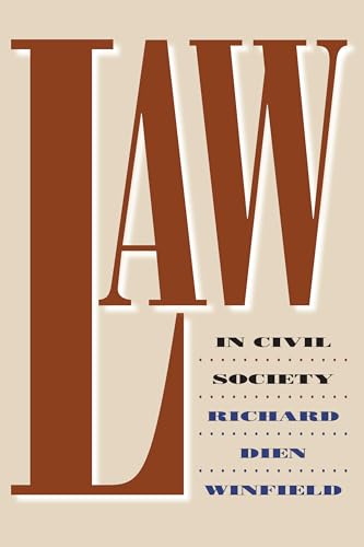 9780700606993: Law in Civil Society