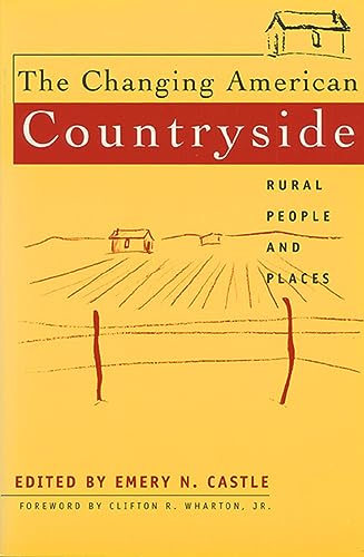 Stock image for The Changing American Countryside: Rural People and Places for sale by Jackson Street Booksellers