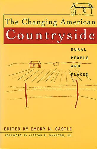 9780700607242: The Changing American Countryside: Rural People and Places