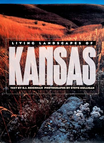 Beispielbild fr Living Landscapes of Kansas zum Verkauf von Blackwell's