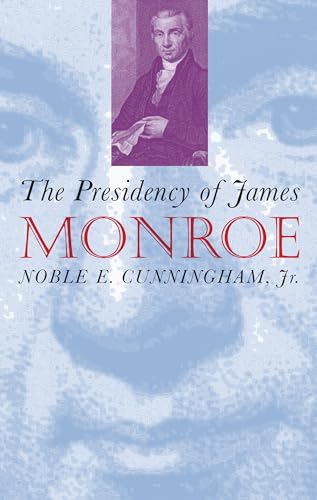 Imagen de archivo de The Presidency of James Monroe a la venta por Better World Books