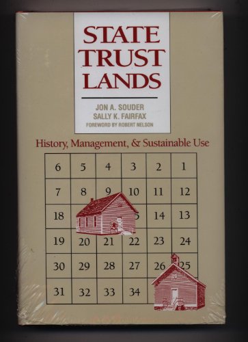 9780700607310: State Trust Lands: History, Management and Sustainable Use (Development of Western Resources)