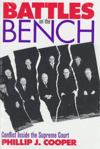 Beispielbild fr Battles on the Bench : Conflict Inside the Supreme Court zum Verkauf von Better World Books