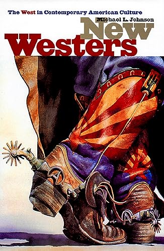 Stock image for New Westers : The West in Contemporary America for sale by Better World Books