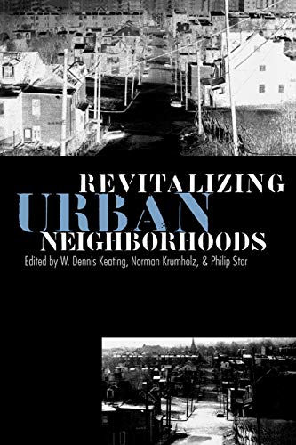 Imagen de archivo de Revitalizing Urban Neighborhoods (Studies in Government and Public Policy) a la venta por Bookmonger.Ltd