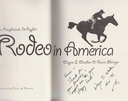 Beispielbild fr Rodeo in America : Wranglers, Roughstock, and Paydirt zum Verkauf von Better World Books