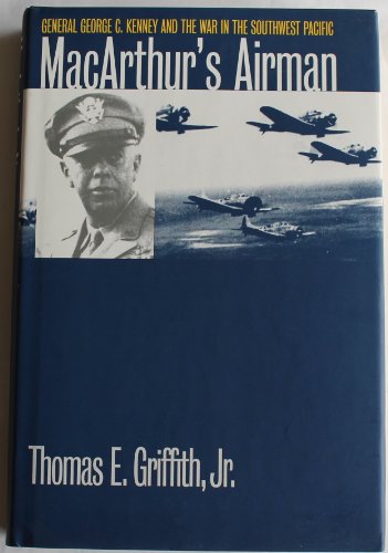 9780700609093: Mcarthur'S Airman: General George C.Kenney and the War in the Southwest Pacific (Modern War Studies)