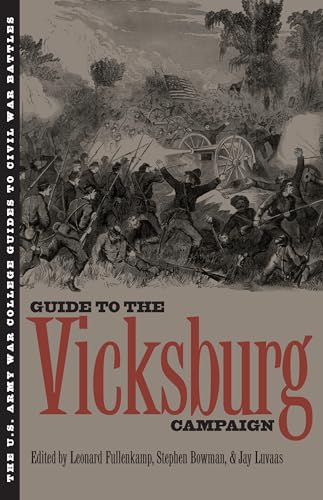 Beispielbild fr The Guide to the Vicksburg Campaign (U.S. Army War College Guides to Civil War Battles) zum Verkauf von Fergies Books