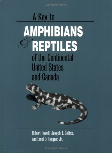 Beispielbild fr A Key to Amphibians and Reptiles of the Continental United States and Canada zum Verkauf von SecondSale