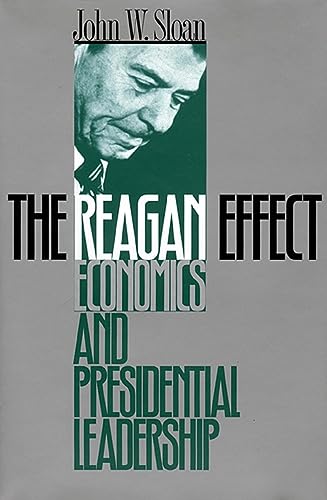 Beispielbild fr The Reagan Effect : Economics and Presidential Leadership zum Verkauf von Better World Books