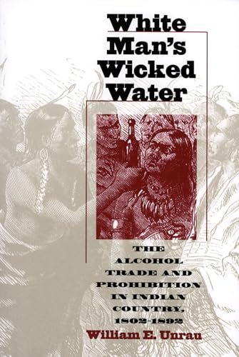 Imagen de archivo de WHITE MAN'S WICKED WATER a la venta por INDOO