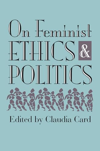Stock image for On Feminist Ethics and Politics for sale by Open Books