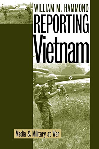 Beispielbild fr Reporting Vietnam : Media and Military at War zum Verkauf von Better World Books