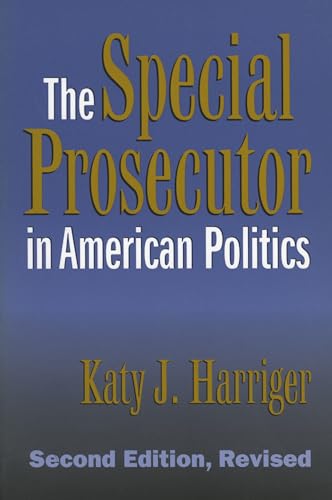 Stock image for The Special Prosecutor in American Politics: Second Edition, Revised for sale by Magus Books Seattle