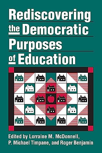 Stock image for Rediscovering the Democratic Purposes of Education for sale by Ria Christie Collections