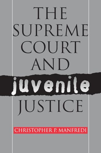 Beispielbild fr The Supreme Court and Juvenile Justice zum Verkauf von Better World Books