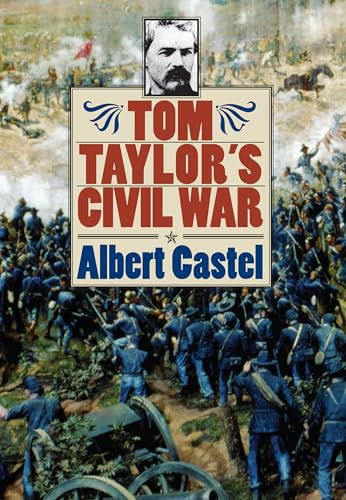 Imagen de archivo de Tom Taylor's Civil War a la venta por HPB-Emerald