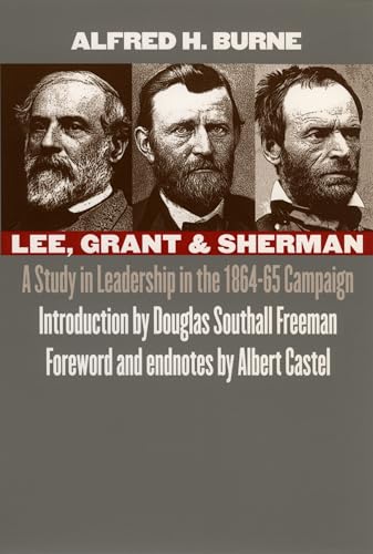 Beispielbild fr Lee, Grant and Sherman : A Study in Leadership in the 1864-65 Campaign zum Verkauf von Better World Books
