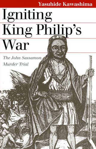 Stock image for Igniting King Philip's War : The John Sassamon Murder Trial for sale by Better World Books