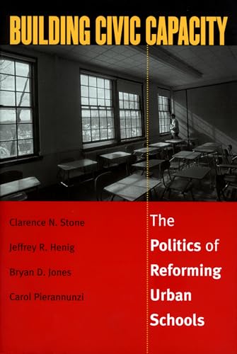 Imagen de archivo de Building Civic Capacity : The Politics of Reforming Urban Schools a la venta por Better World Books