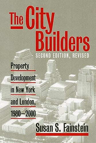 Imagen de archivo de The City Builders: Property Development in New York and London, 1980-2000 (Studies in Government and Public Policy) a la venta por HPB Inc.