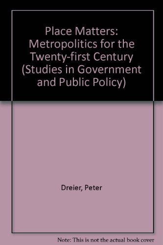 9780700611348: Place Matters (Studies in Government & Public Policy)