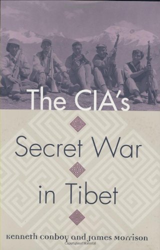 CIA's Secret War in Tibet (Modern War Studies) - Kenneth J. Conboy