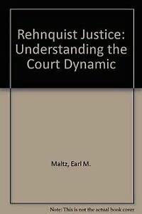 Imagen de archivo de Rehnquist Justice : Understanding the Court Dynamic a la venta por Better World Books: West
