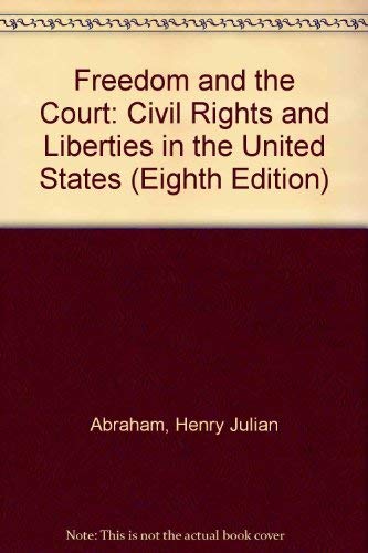 Beispielbild fr Freedom and the Court: Civil Rights and Liberties in the United States (Eighth Edition) zum Verkauf von SecondSale