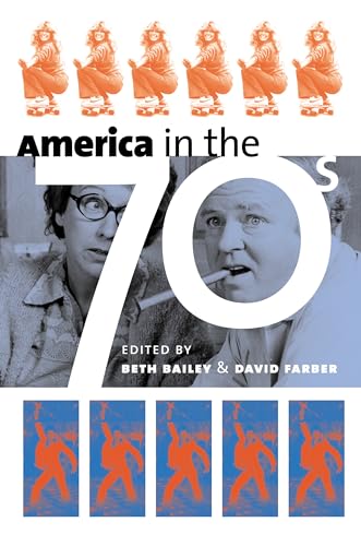 9780700613274: America in the Seventies (CultureAmerica)