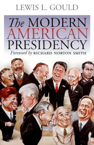 Stock image for The Modern American Presidency for sale by Better World Books: West
