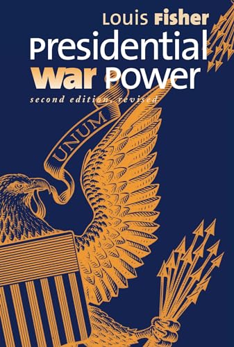 Stock image for Presidential War Power. (Second Edition, Revised) for sale by Montana Book Company