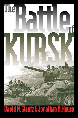 9780700613359: The Battle of Kursk (Modern War Studies)