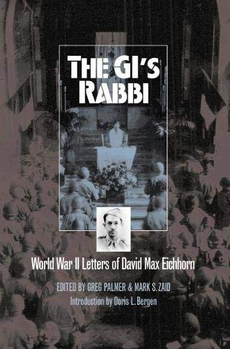 Beispielbild fr GI's Rabbi, The: World War II Letters of David Max Eichhorn zum Verkauf von THE OLD LIBRARY SHOP