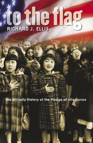 Imagen de archivo de To the Flag: The Unlikely History of the Pledge of Allegiance a la venta por More Than Words