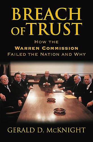 Stock image for Breach of Trust: How the Warren Commission Failed the Nation And Why for sale by SecondSale