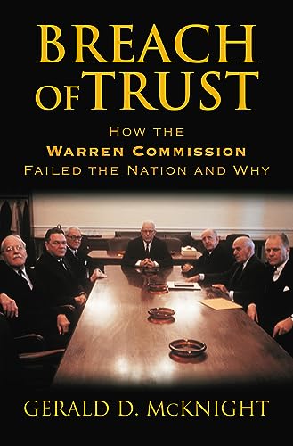 9780700613908: Breach of Trust: How the Warren Commission Failed the Nation And Why