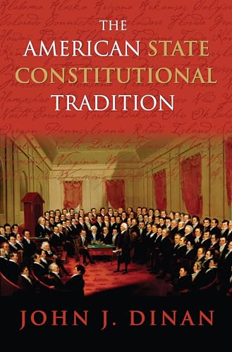 Stock image for The American State Constitutional Tradition for sale by Better World Books: West
