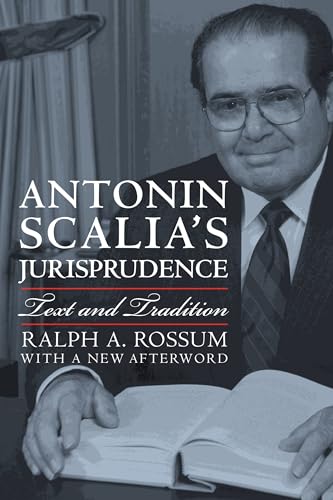 Imagen de archivo de Antonin Scalia's Jurisprudence: Text and Tradition a la venta por ThriftBooks-Dallas