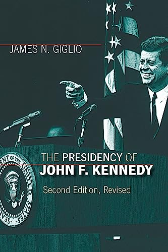 Beispielbild fr The Presidency of John F. Kennedy zum Verkauf von Anybook.com