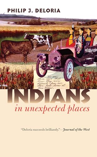 Beispielbild fr Indians in Unexpected Places zum Verkauf von Blackwell's