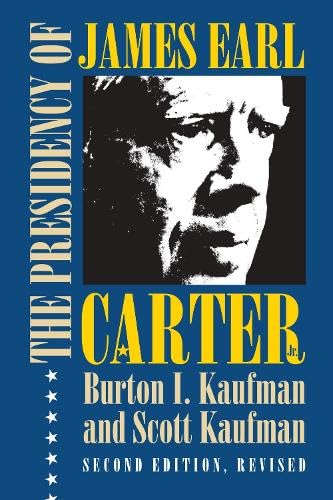 Stock image for The Presidency of James Earl Carter, Jr for sale by Better World Books