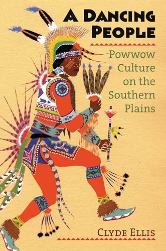 9780700614943: A Dancing People: Powwow Culture on the Southern Plains