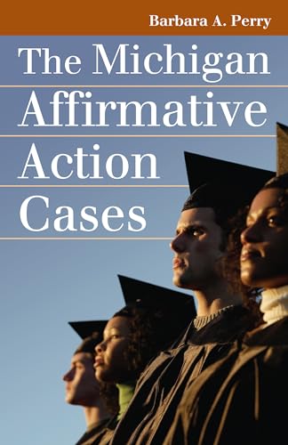 Beispielbild fr The Michigan Affirmative Action Cases zum Verkauf von Better World Books